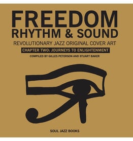 Soul Jazz Peterson, Gilles & Stuart Baker: Freedom , Rhythm & Sound CHAPTER TWO: Revolutionary Jazz Cover Art LP