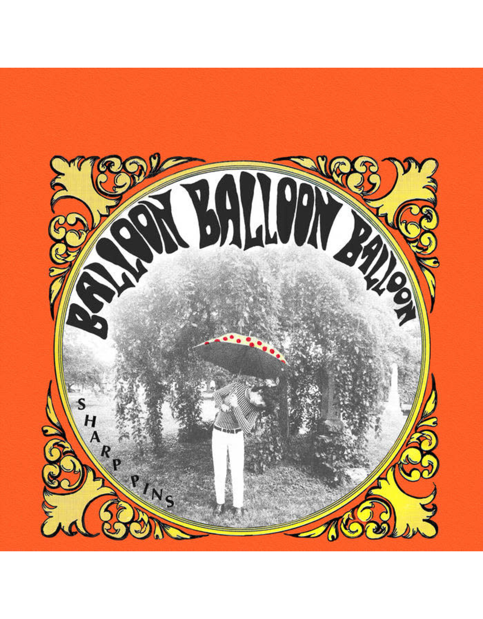 k Sharp Pins: Balloon Balloon Balloon LP
