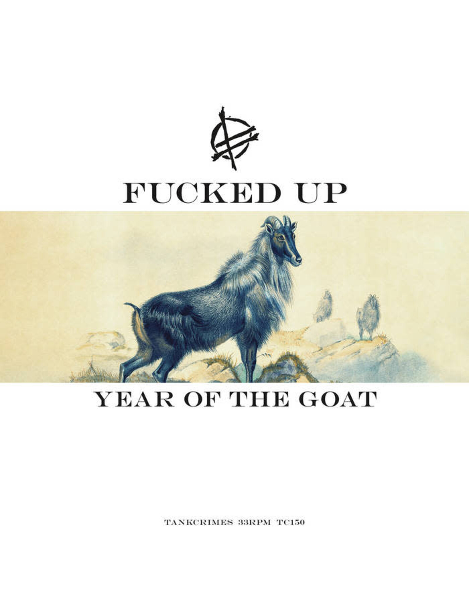 Fucked Up: Year of the Goat LP
