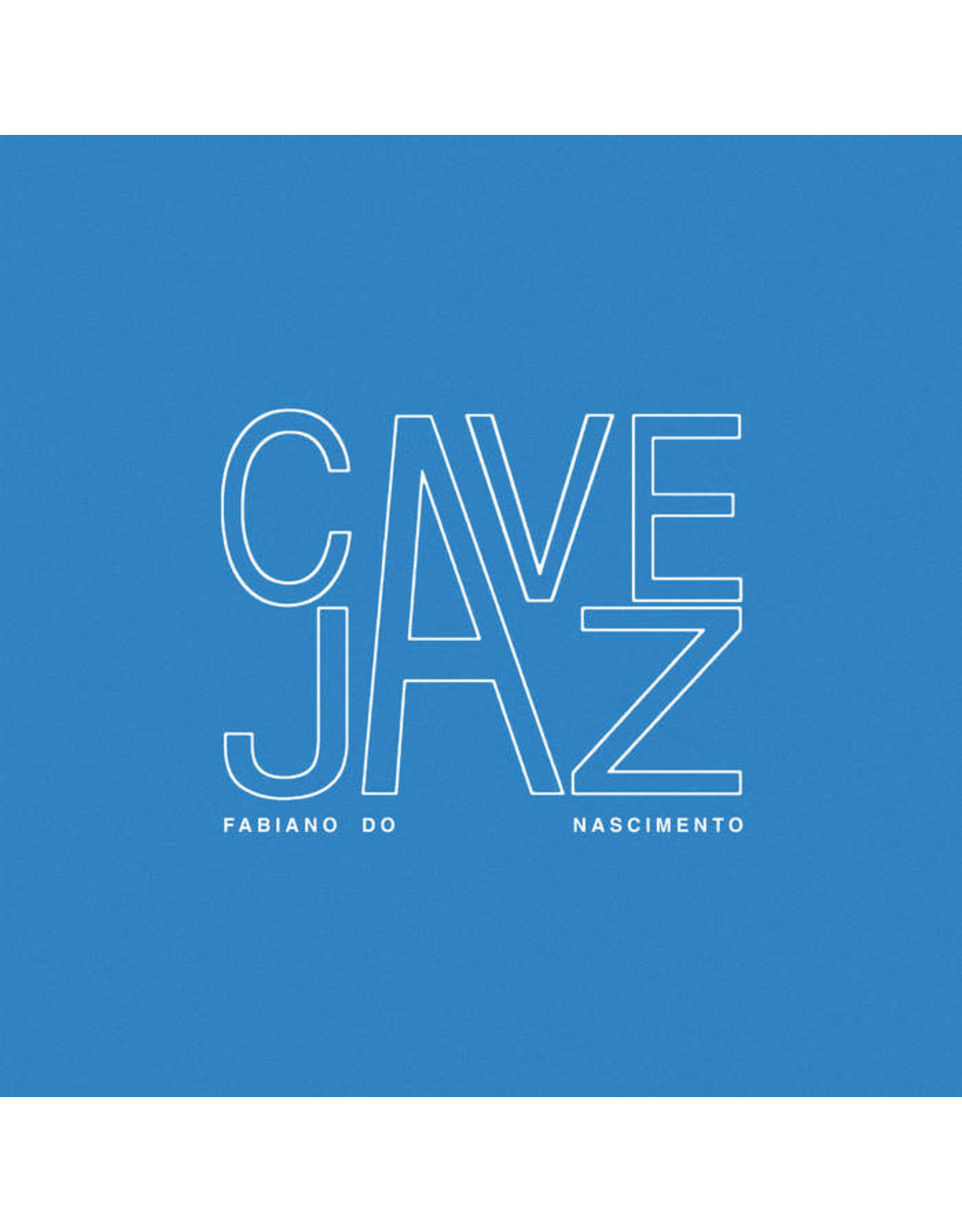 Leaving Nascimento, Fabiano Do: Cavejaz LP