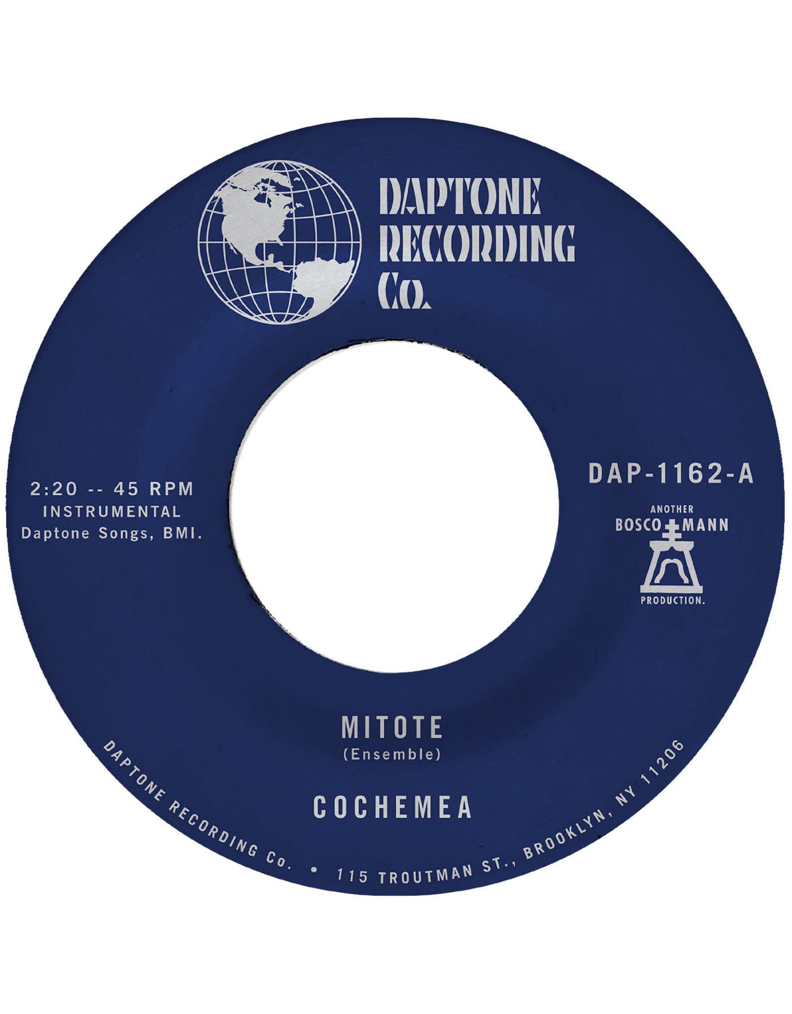 Daptone Cochemea: Mitote b/w Dilo 7"