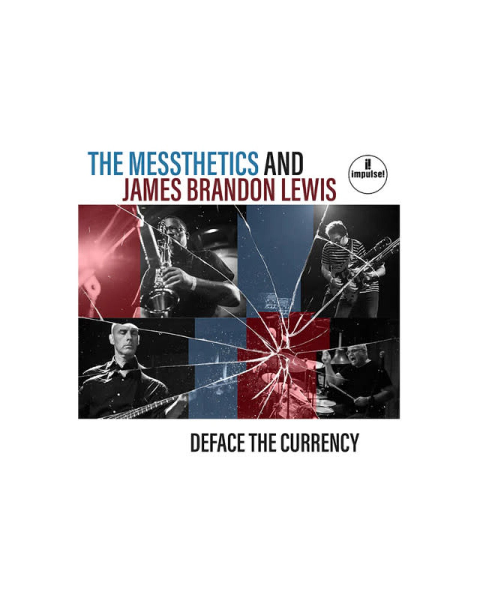 Impulse Messthetics & James Brandon Lewis: Deface the Currency LP