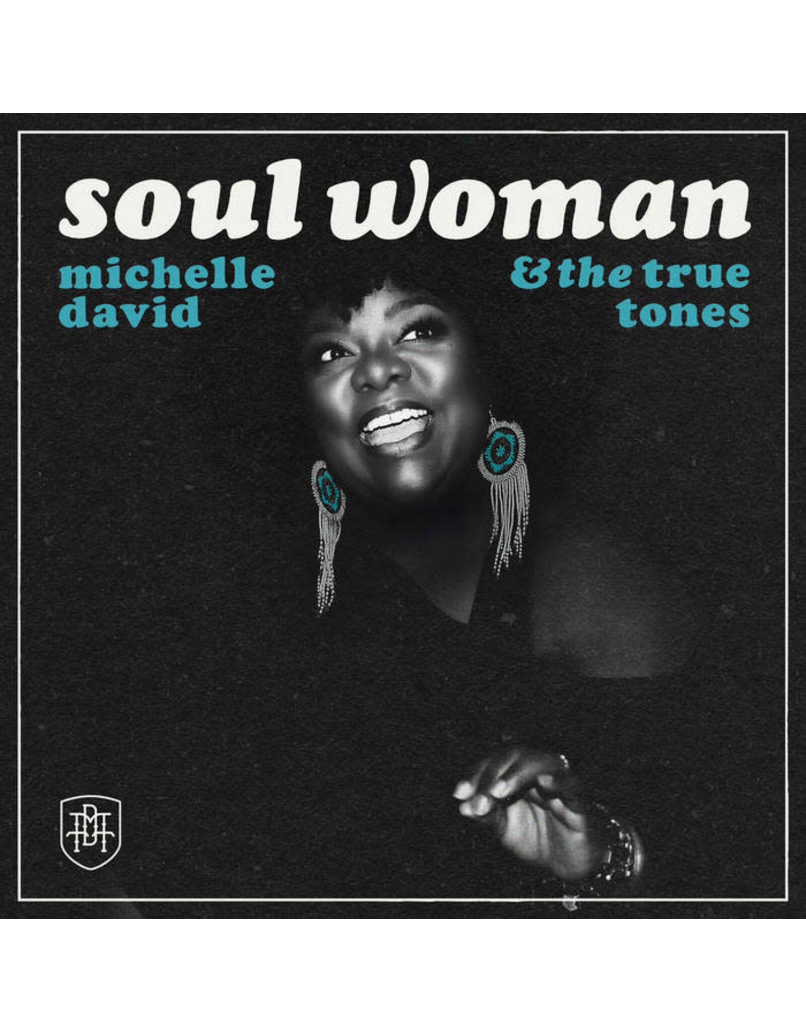 Record Kick David, Michelle & The True-Tones: Soul Woman (transparent vinyl) LP