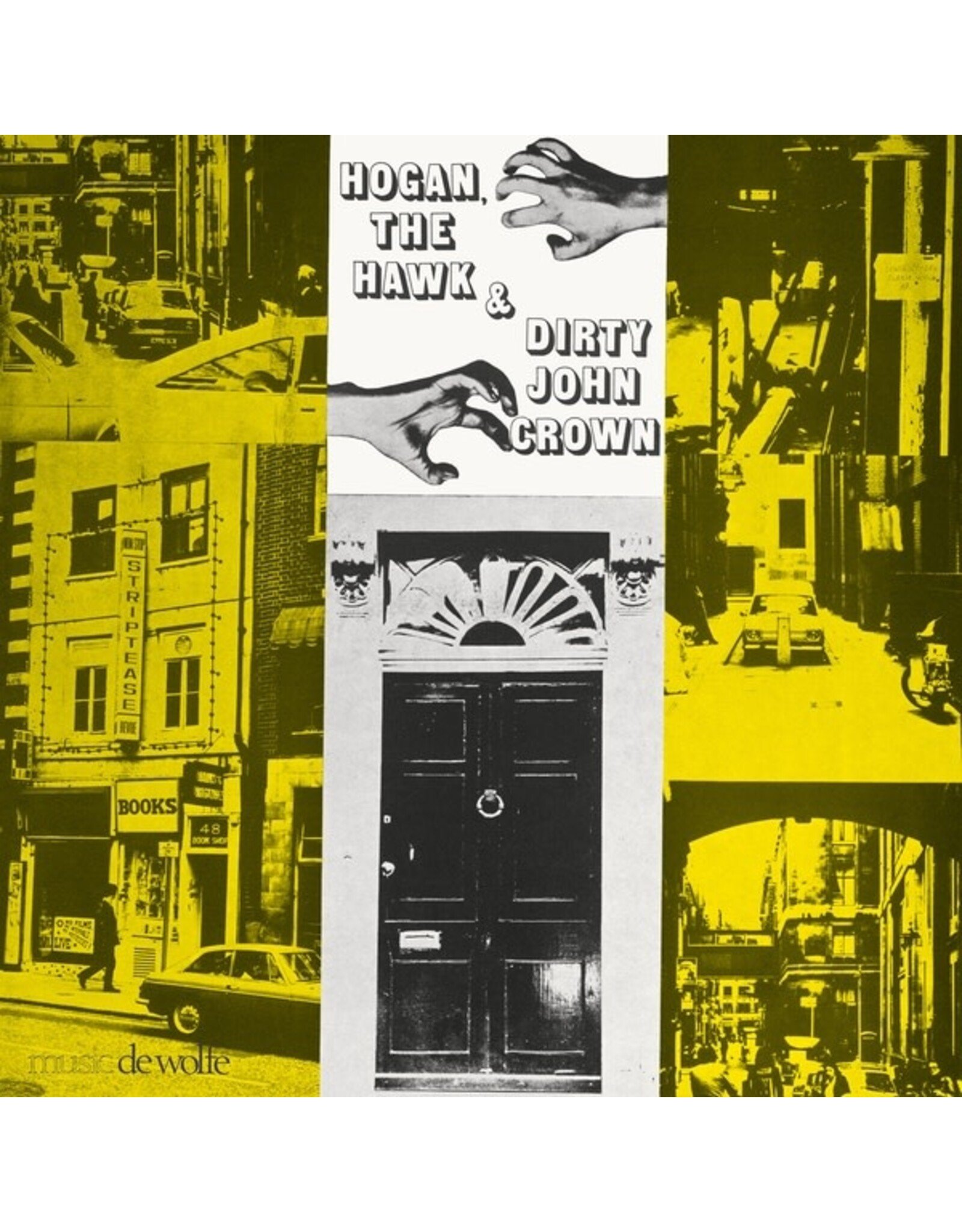 Be With Various: Hogan, The Hawk And Dirty John Crown LP