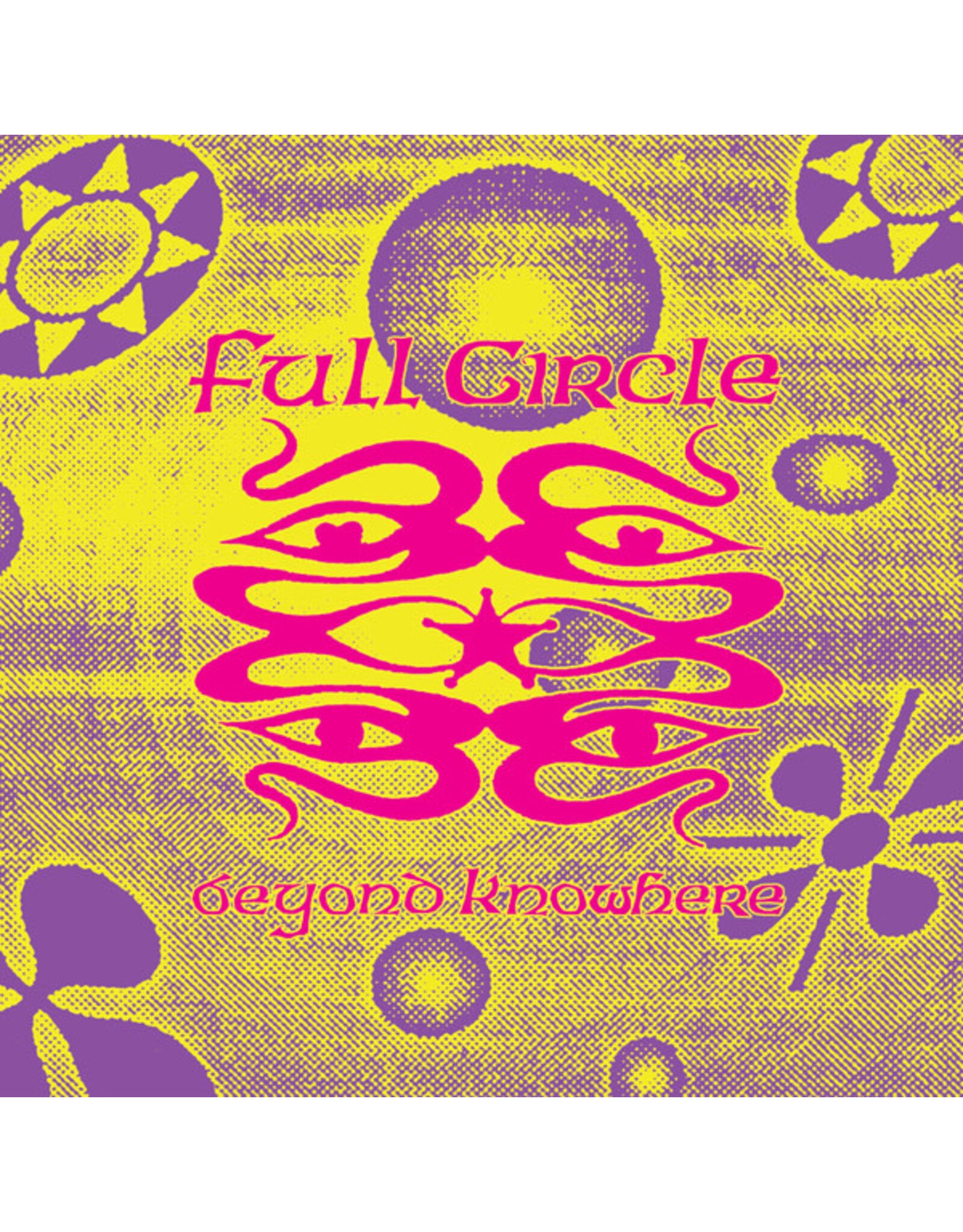 Good Morning Tapes Full Circle: Beyond Knowhere LP