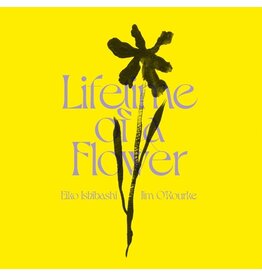 Week-End Ishibashi/Rourke: Lifetime of a Flower LP