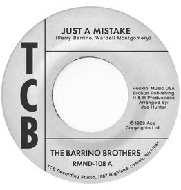 Remined Barrino Brothers: Just A Mistake/I'll Take My Flowers Right Now 7"