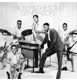 Numero Mickey & The Soul Generation: Give Everybody Some (opaque silver vinyl) LP
