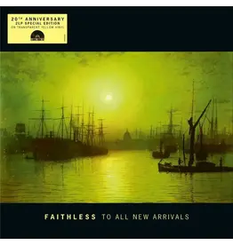 Faithless: 2026RSD - To All New Arrivals LP