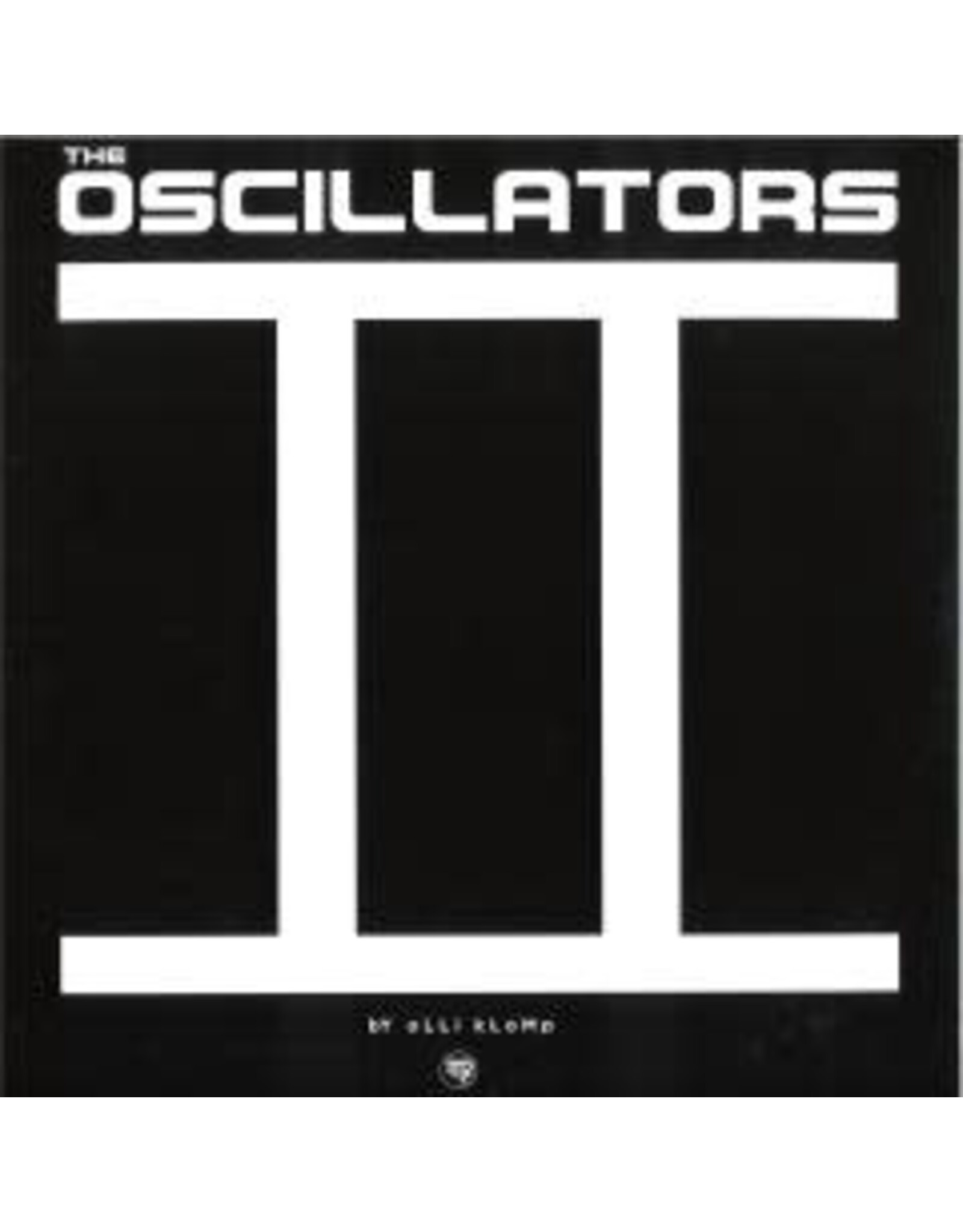 Funk Night Oscillators, The: II LP