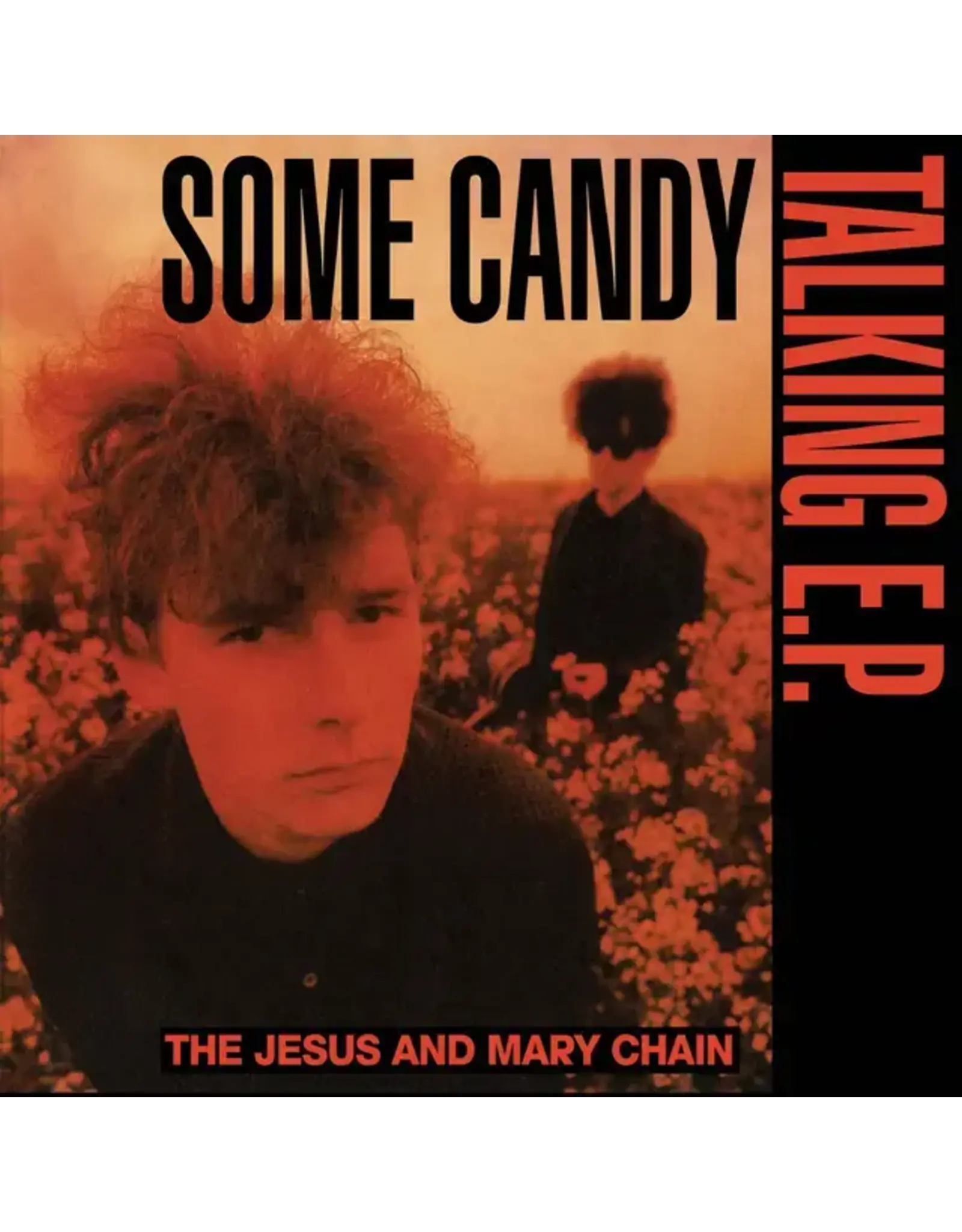 Warner Jesus And Mary Chain, The: 2026RSD: Some Candy Talking (40th Anniversary Ep) [black And Red Vinyl] (rsd 2026) LP
