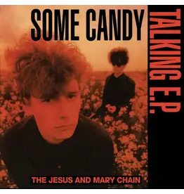 Warner Jesus And Mary Chain, The: 2026RSD: Some Candy Talking (40th Anniversary Ep) [black And Red Vinyl] (rsd 2026) LP