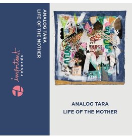 Important Analog Tara: Life Of The Mother CS