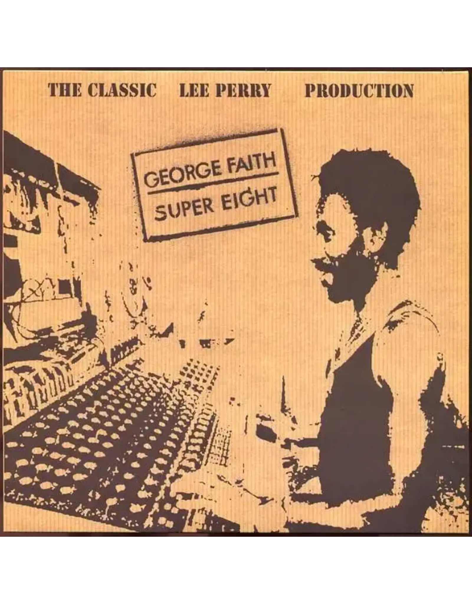 Studio 16 Faith, George / Lee 'Scratch' Perry: Super Eight LP