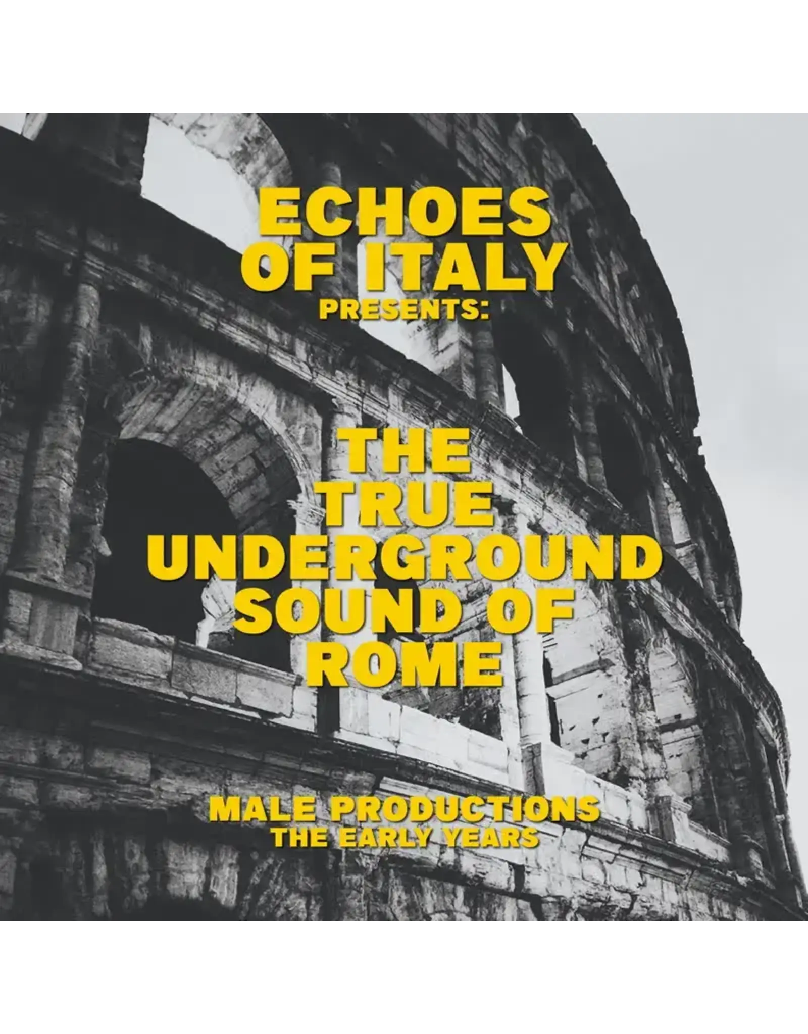 Space Echo Various: Echoes of Italy: The True Underground Sound of Rome LP