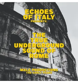 Space Echo Various: Echoes of Italy: The True Underground Sound of Rome LP