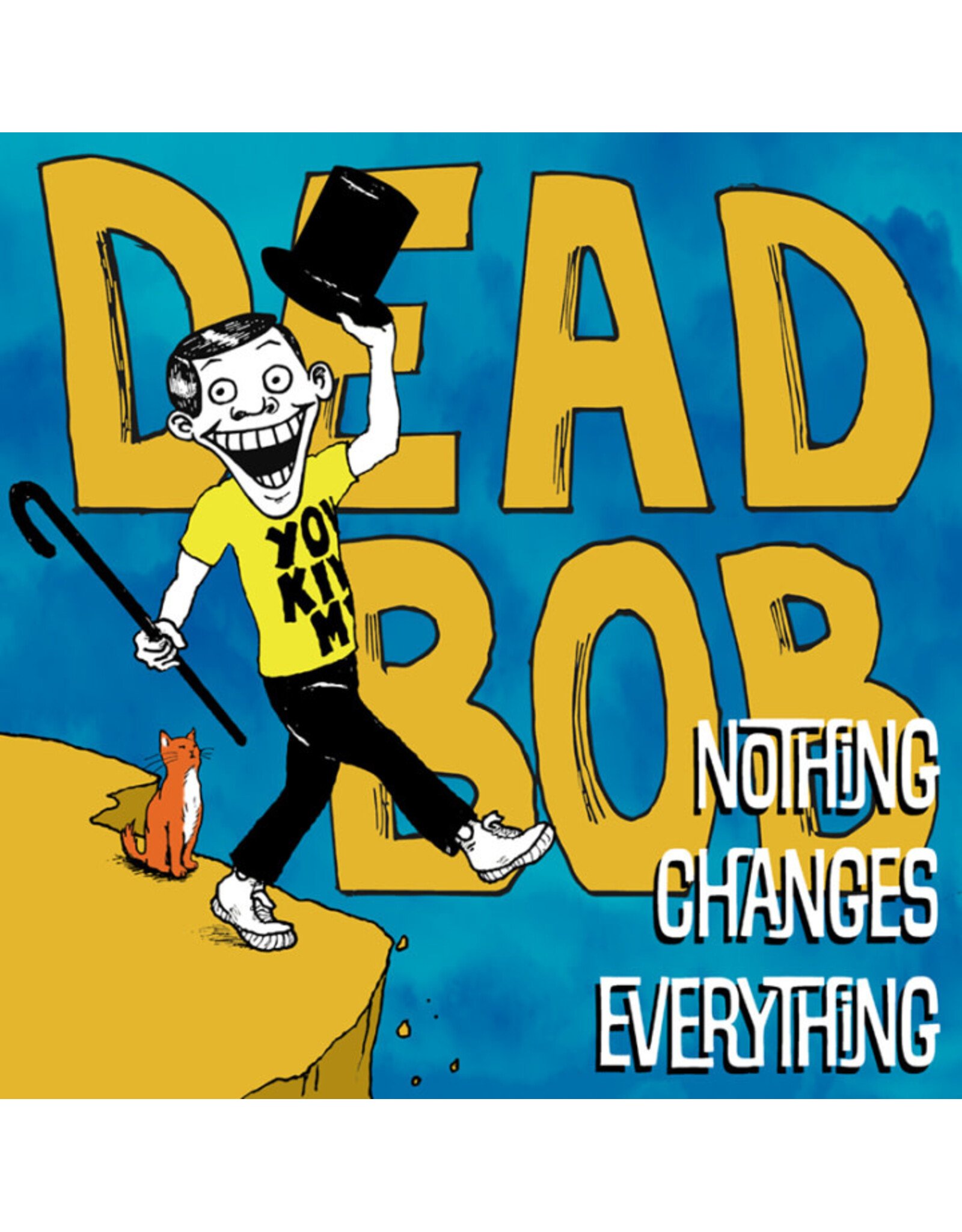 Dead Bob: Nothing Changes Everything (colour) LP