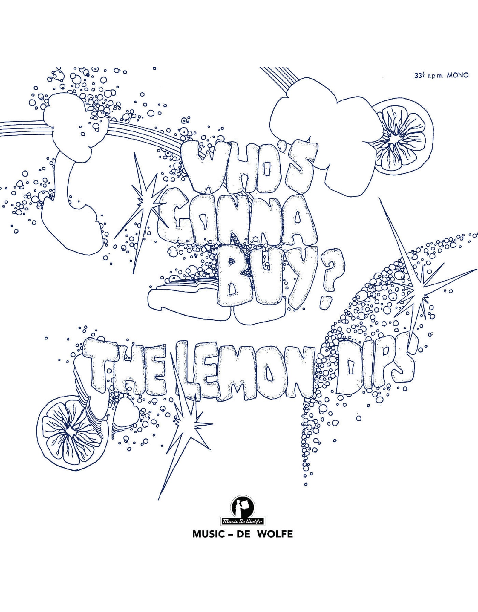 We Are Busy Bodies Lemon Dips, The: Who's Gonna Buy? LP