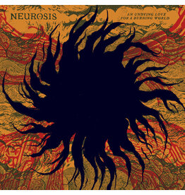 Neurot Neurosis: An Undying Love For A Burning LP