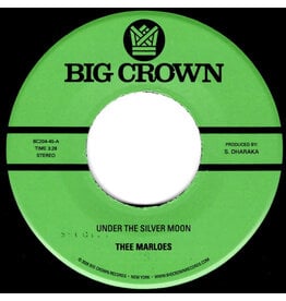 Big Crown Thee Marloes: Under The Silver Moon/Through The Changes 7"