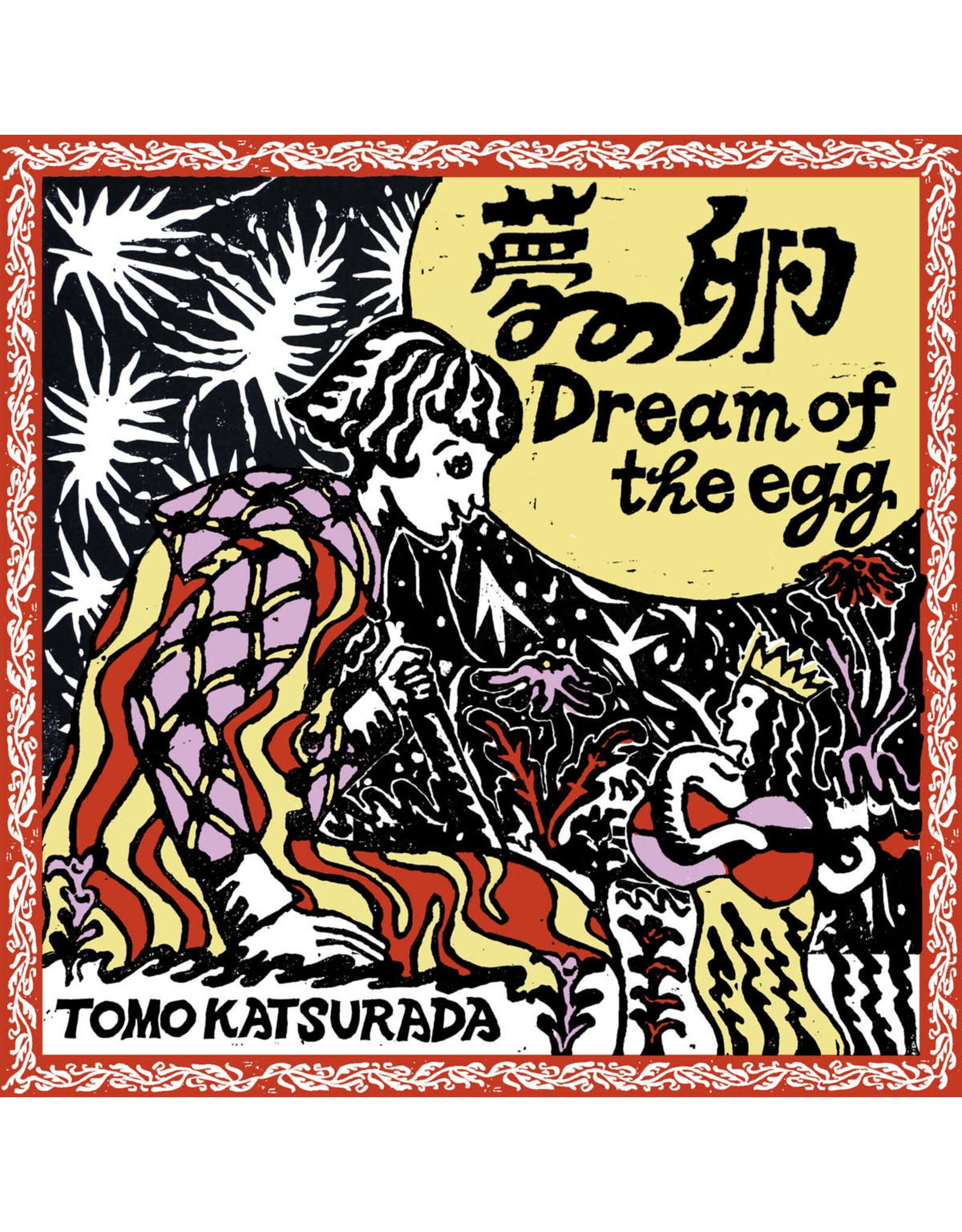 Katsurada, Tomo: Dream of the Egg 10"
