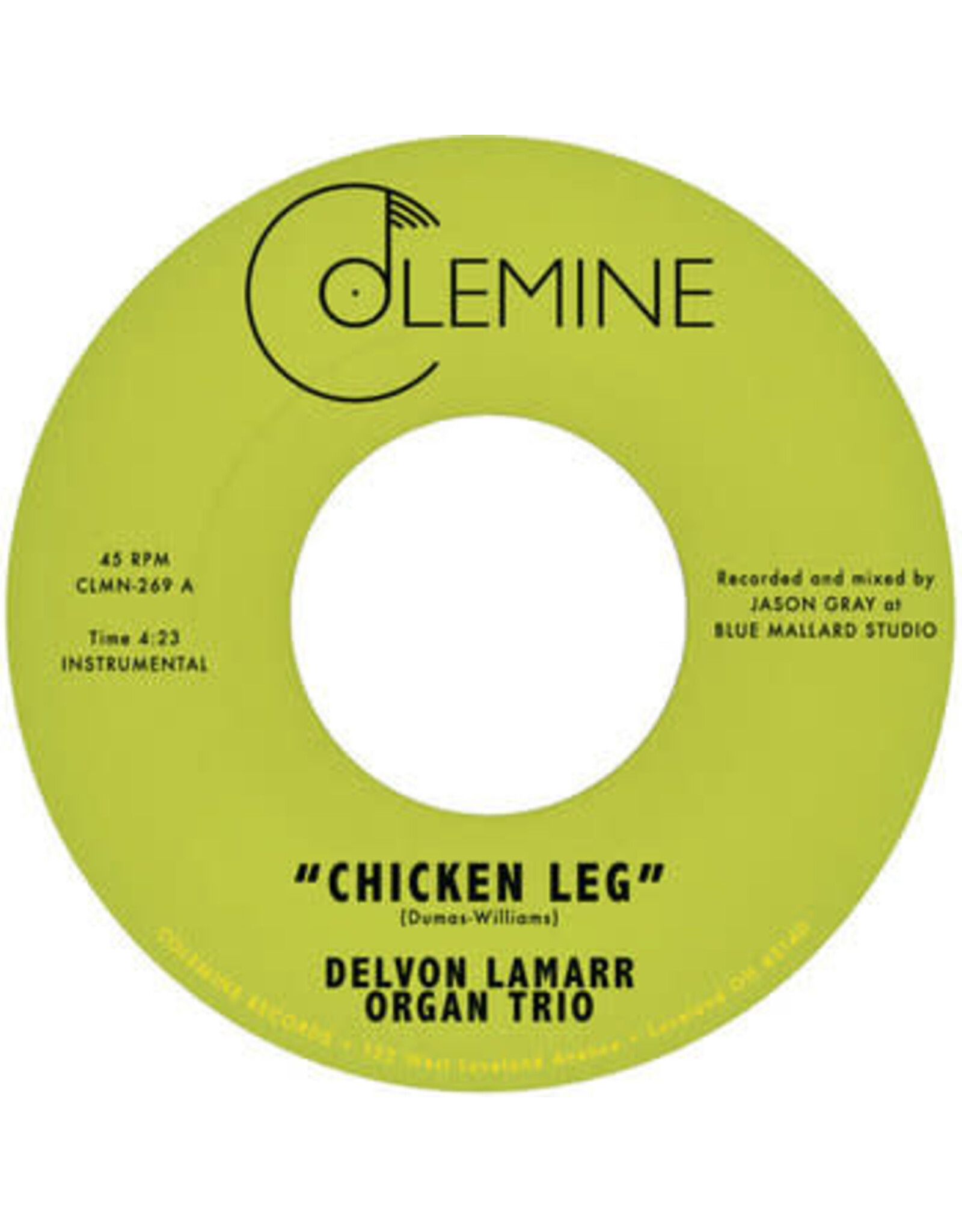 Colemine Lamarr, Delvon Organ Trio: Chicken Leg/If I Could 7"