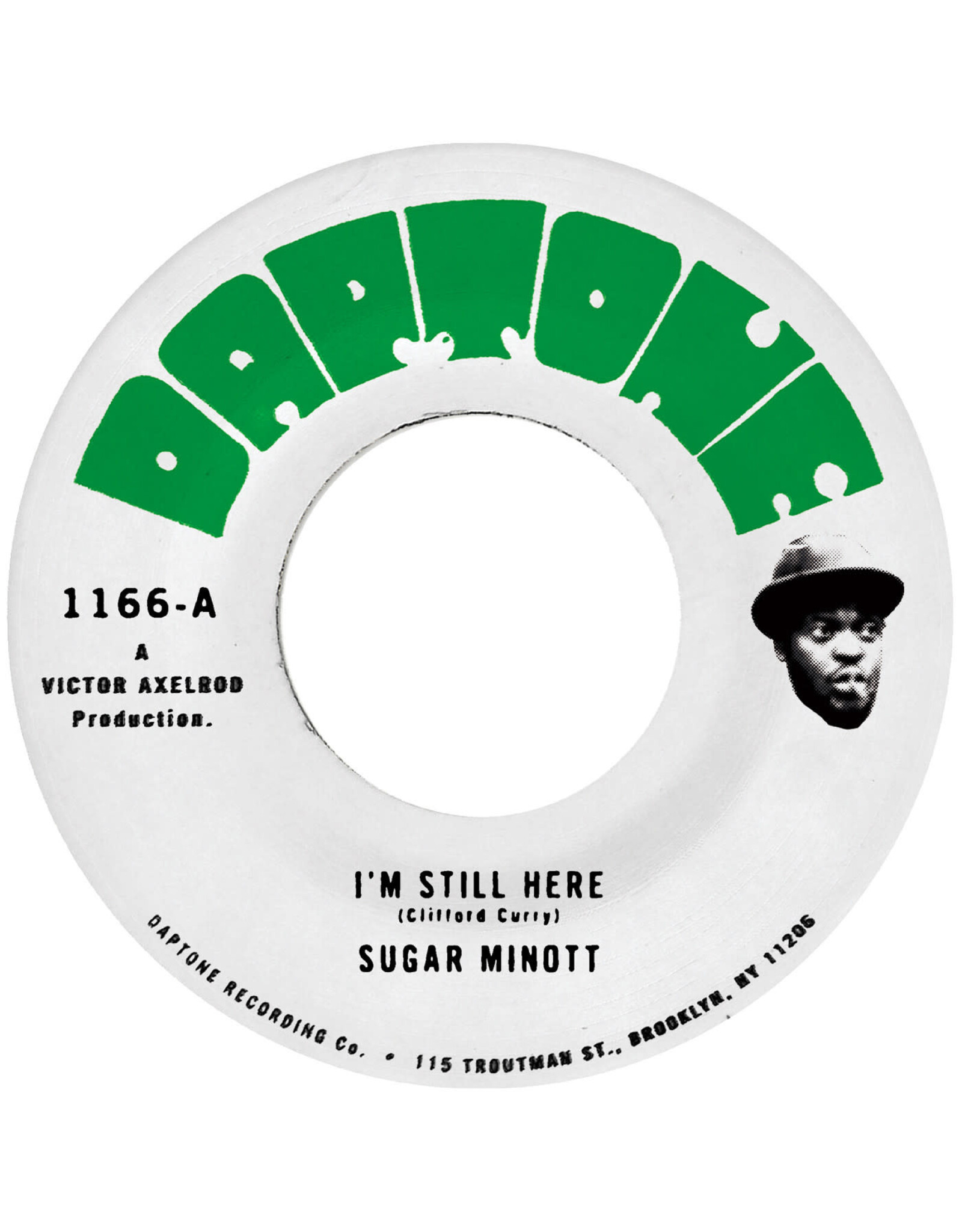 Daptone Minott, Sugar: I'm Still Here b/w I'm Still Here (Version) 7"
