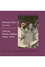 Planet Ilunga Docteur Nico & African Fiesta Sukisa: Docteur Nico Presents African Fiesta Sukisa 1966-1974 LP