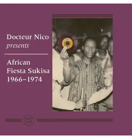 Planet Ilunga Docteur Nico & African Fiesta Sukisa: Docteur Nico Presents African Fiesta Sukisa 1966-1974 LP