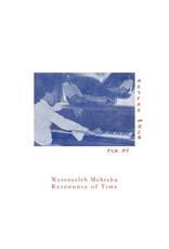 Mebreku, Wesenyeleh: Resonance Of Time LP