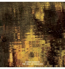 Late Music Davachi, Sarah: The Will Of Tongues LP