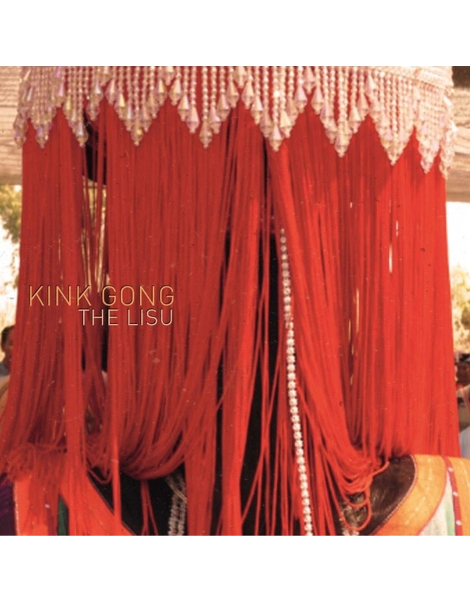 Discrepant Kink Gong: The Lisu LP