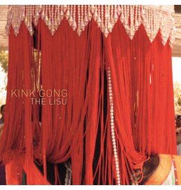 Discrepant Kink Gong: The Lisu LP