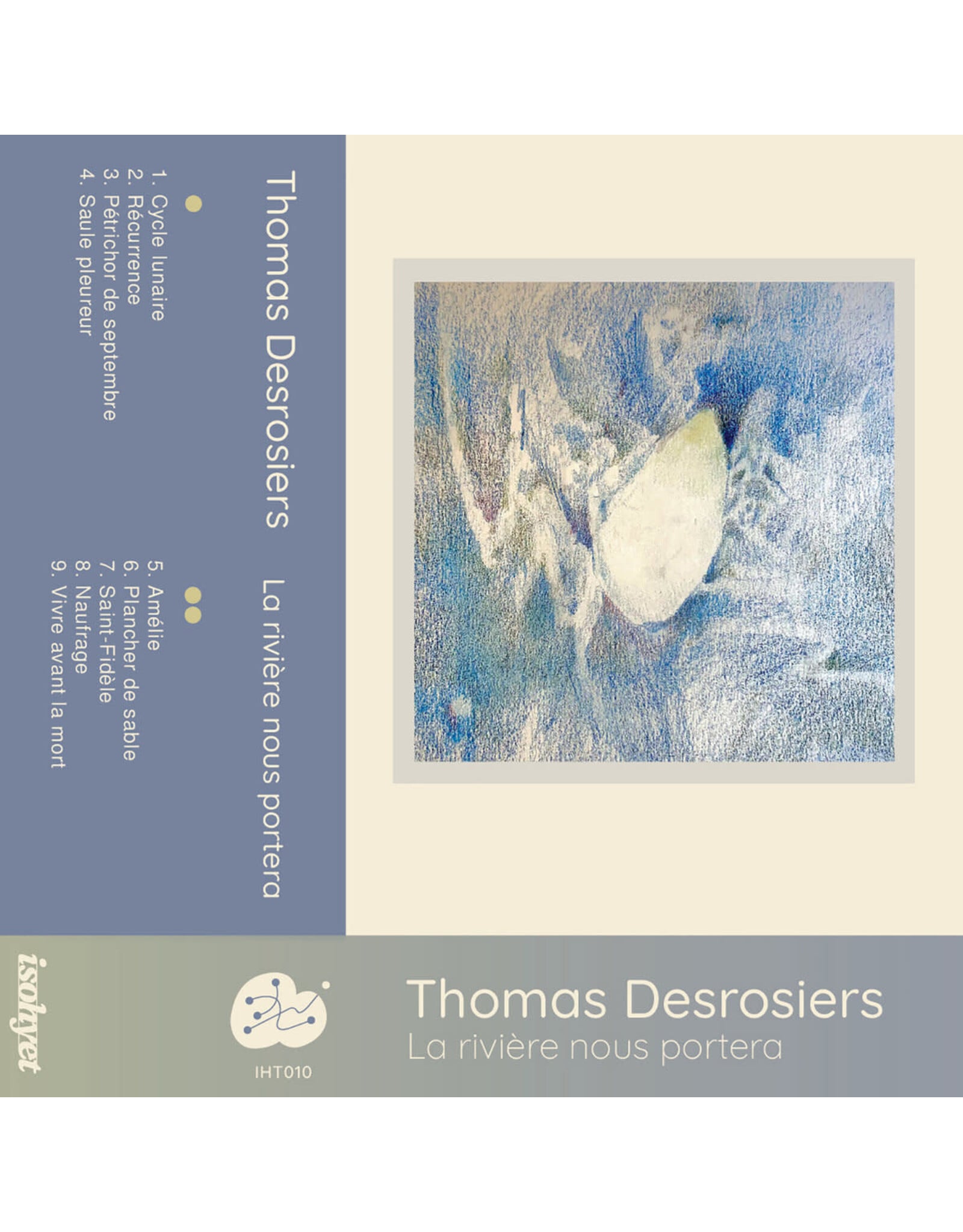 isohyet Desrosiers, Thomas: La Riviere Nous Portera CS