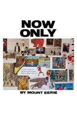 PW Elverum Mount Eerie: Now Only LP