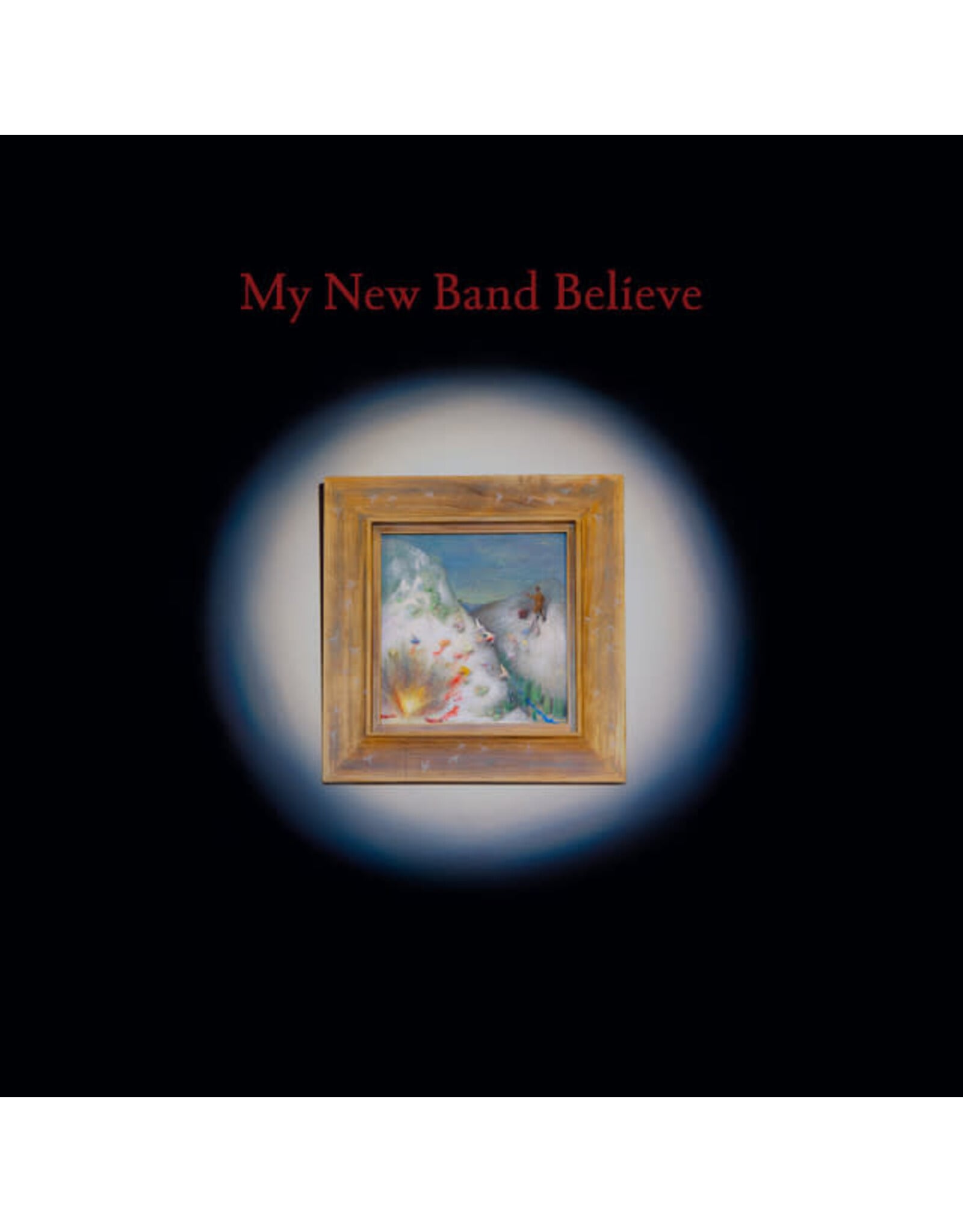 Rough Trade My New Band Believe: My New Band Believe (indie shop edition/+10"/colour) LP