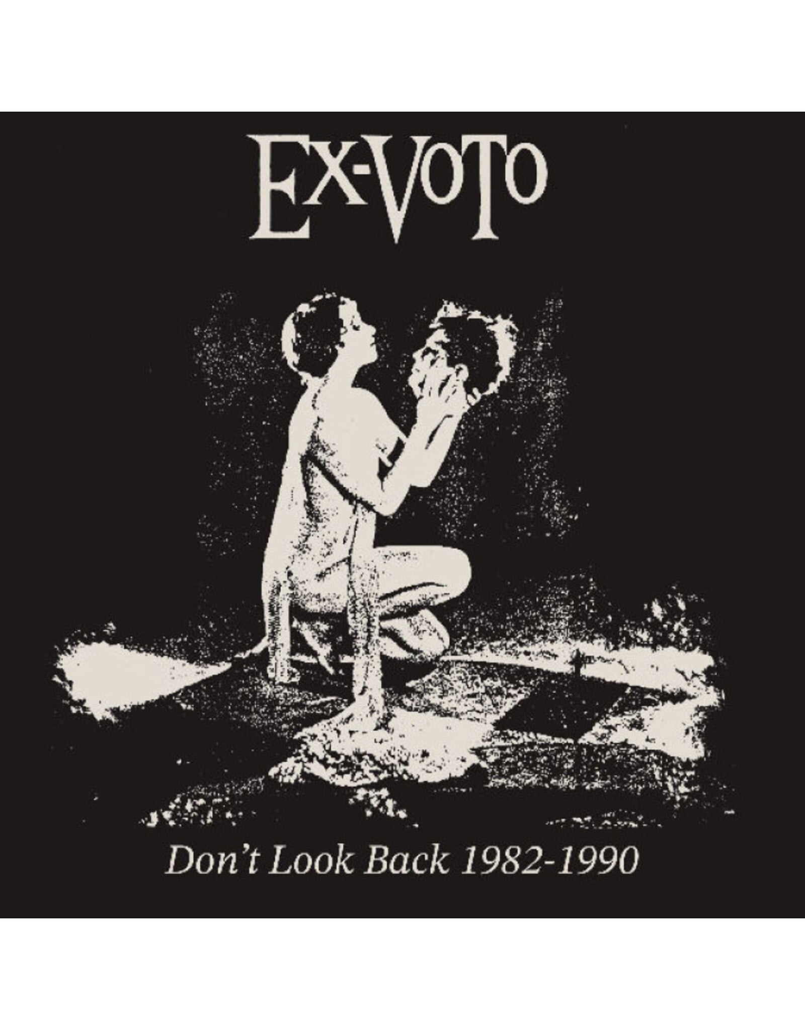 Ex Voto: Don't Look Back 1982 - 1990 LP