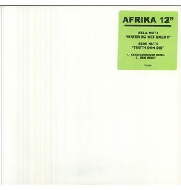 Kuti, Fela / Femi Kuti: Water No Get Enemy / Truth Don Die w/ MAW / Kerri Chandler Remixes 12"