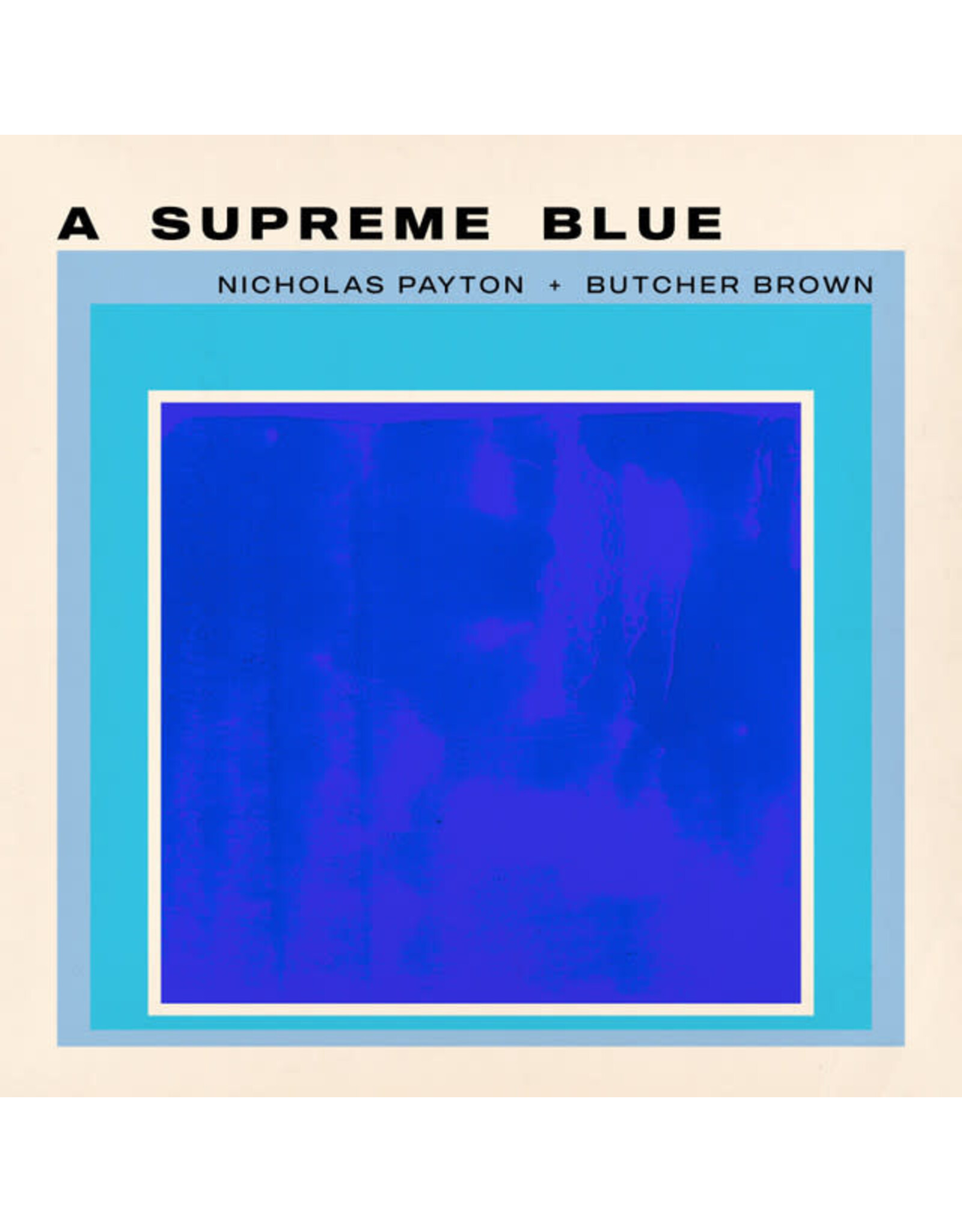 Concord Payton, Nicholas & Butcher Brown: A Supreme Blue LP