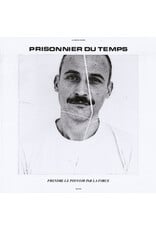 La Vida Es Un Mus Prisonnier Du Temps: Prendre Le Pouvoir Par La LP