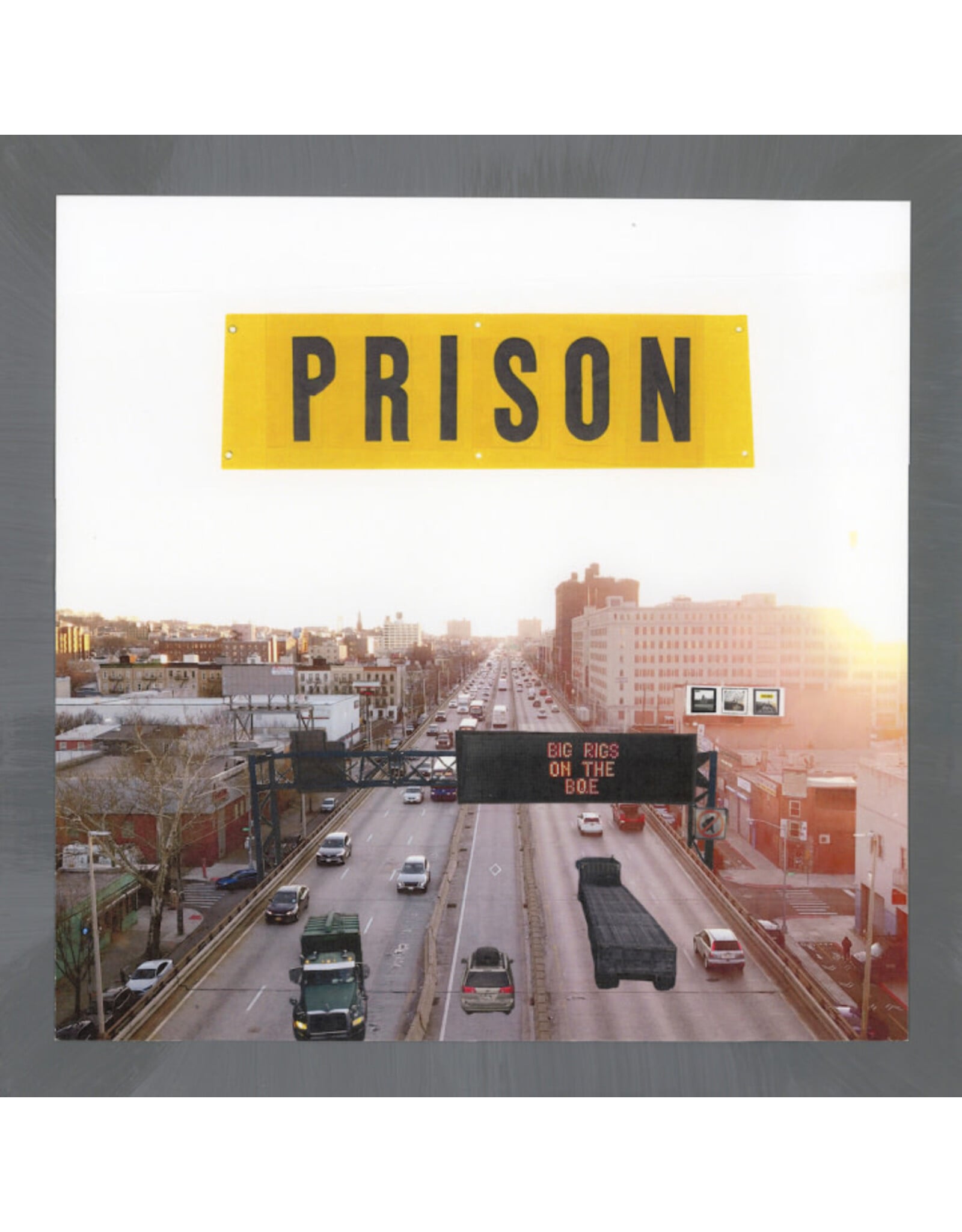 Drag City Prison: Big Rigs on the BQE LP