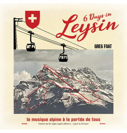 Foat, Greg: 6 Days in Leysin LP