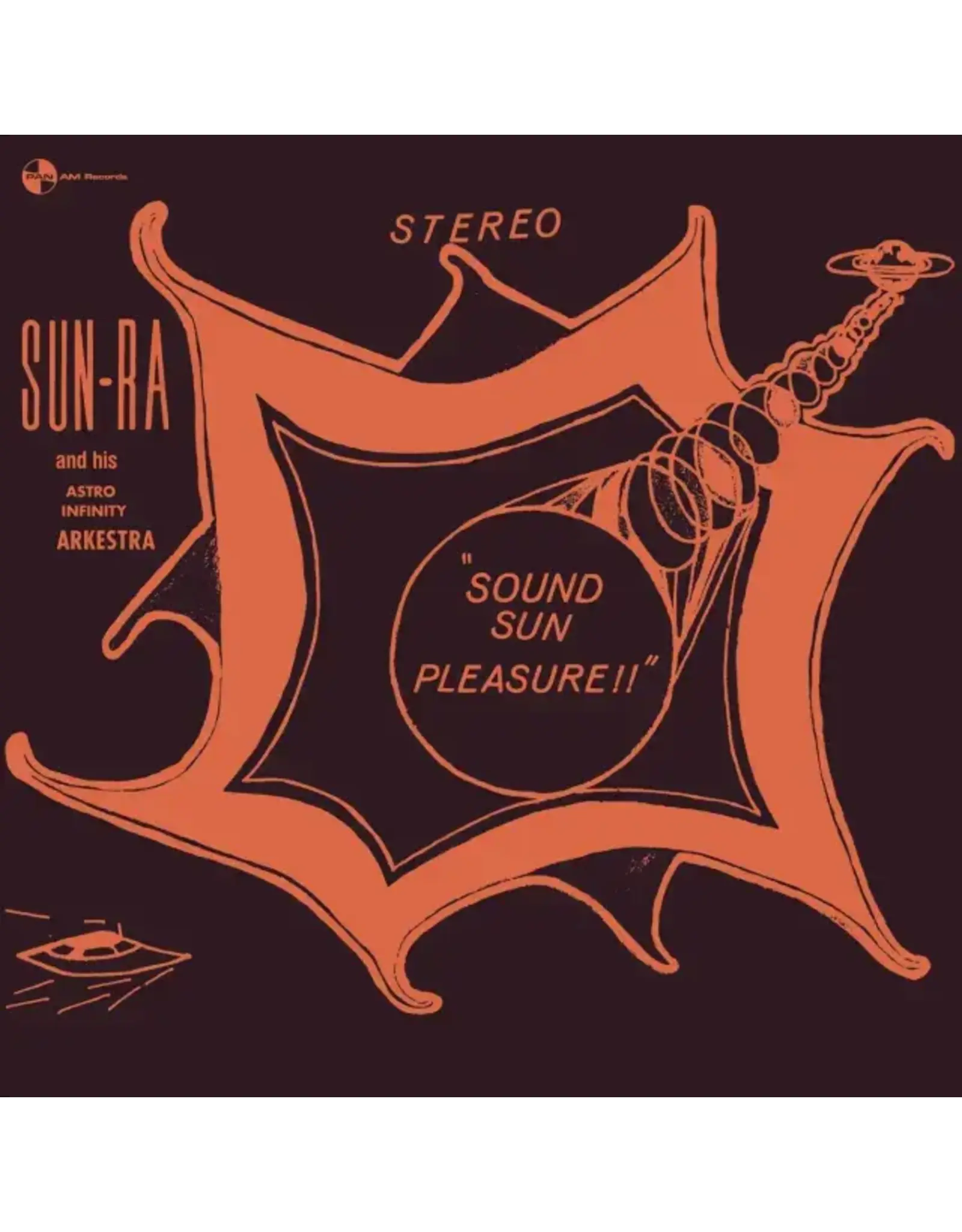 Pan Am Sun Ra: Sound Sun Pleasure!!/We Travel The Space Ways (180g) LP