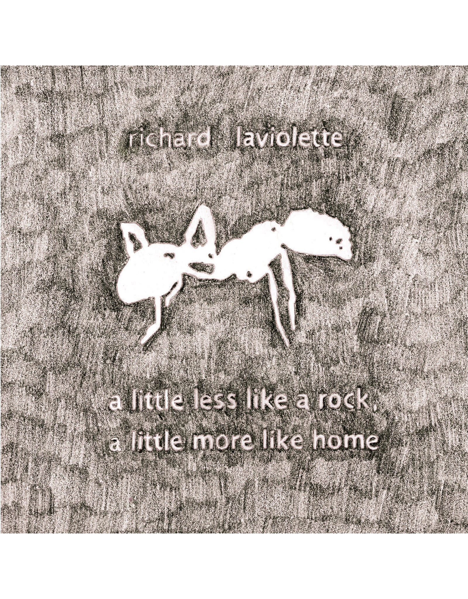 You've Changed Laviolette, Richard: A Little Less Like A Rock, A Little More Like Home LP