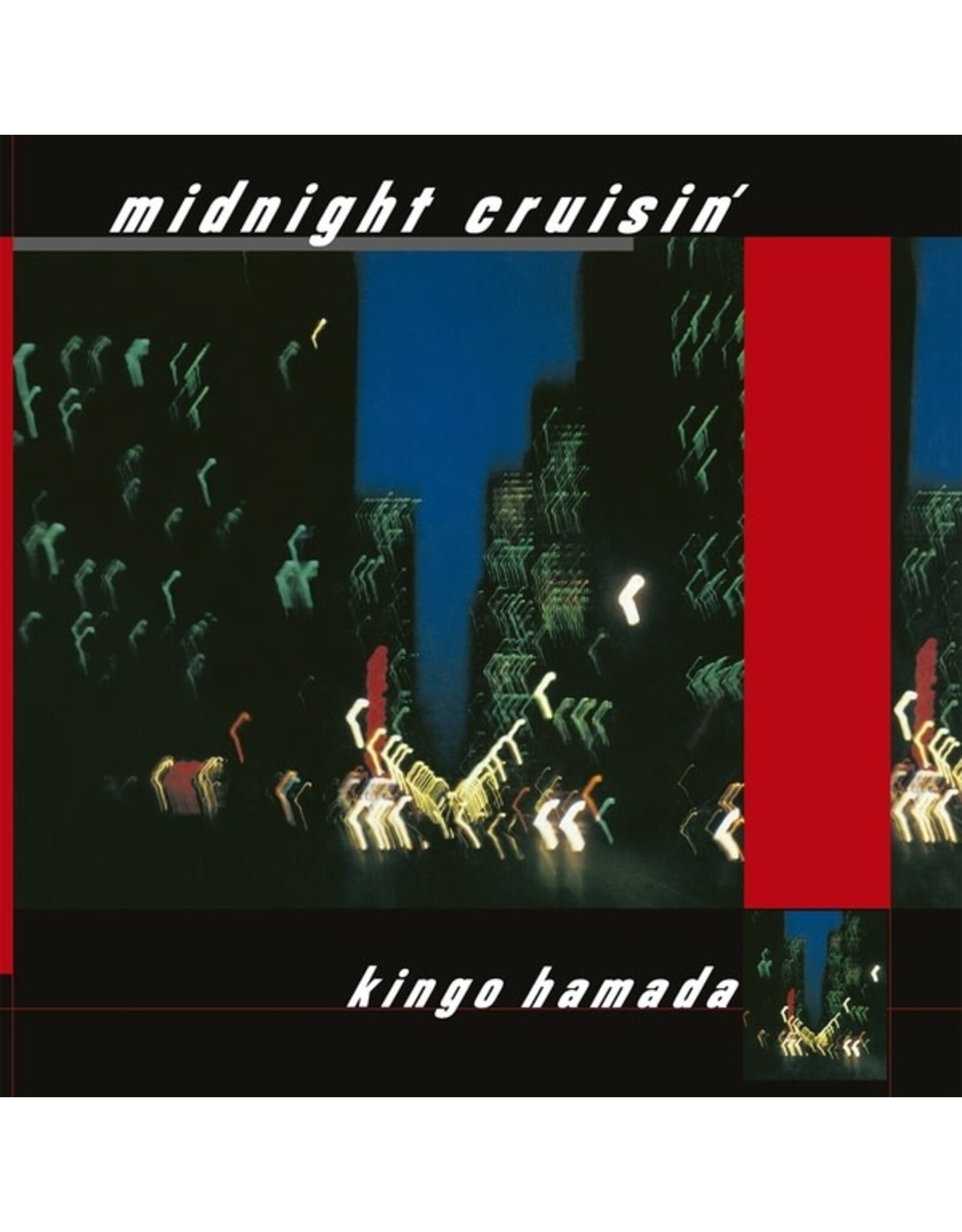 Vampi Soul Hamada, Kingo: Midnight Cruisin' LP