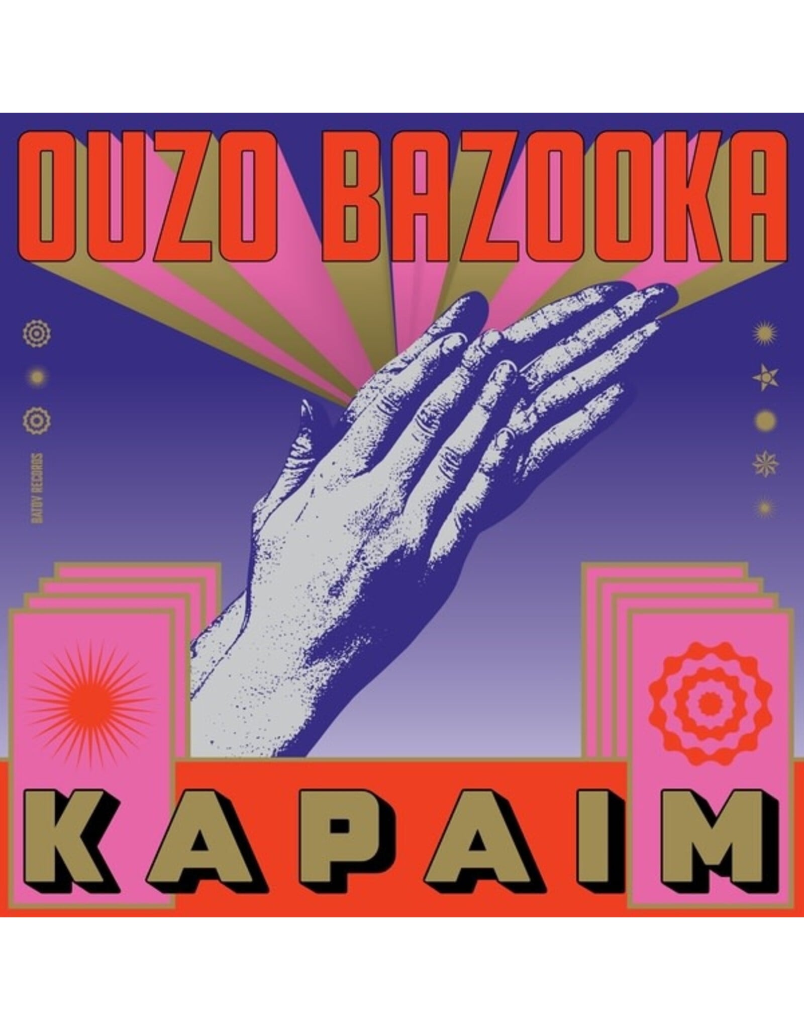 Batov Ouzo Bazooka: Kapaim LP