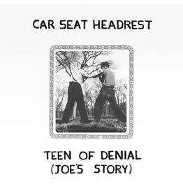 Matador Car Seat Headrest: Teen Of Denial: Joe's Story LP