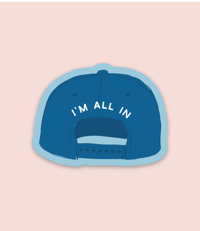I'm All In Sticker