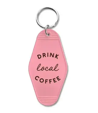 Declaration & Co. Motel Keychain: Drink Local Coffee