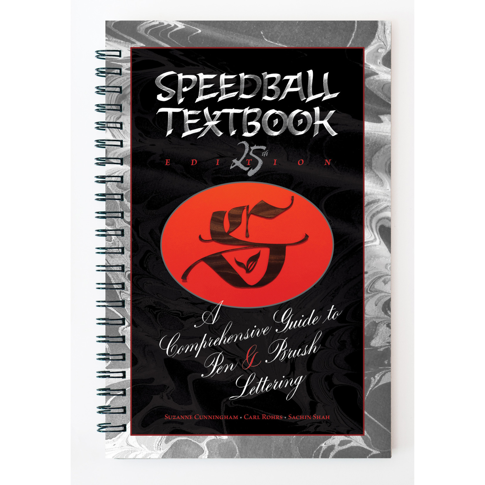 SPEEDBALL TEXTBOOK: A COMPREHENSIVE GUIDE TO PEN & BRUSH LETTERING